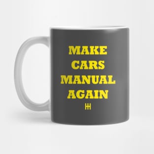 Make Cars Manual Again Mug